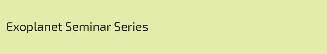 Exoplanet Seminar Series